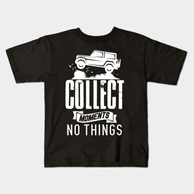 collect moments no things jeep Kids T-Shirt by dieukieu81